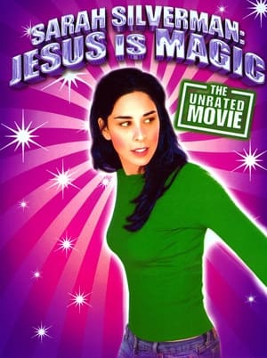 Télécharger Sarah Silverman: Jesus Is Magic ou regarder en streaming Torrent magnet 