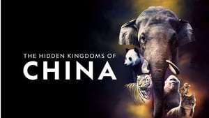 مشاهدة الوثائقي The Hidden Kingdoms of China 2020 مترجم
