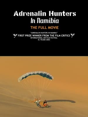 Poster Adrenalin Hunters in Namibia 2003