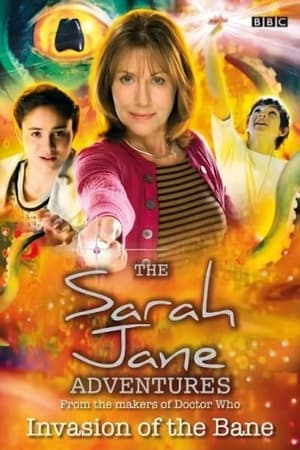 Poster The Sarah Jane Adventures: Invasion of the Bane 2007