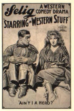 Starring in Western Stuff 1917