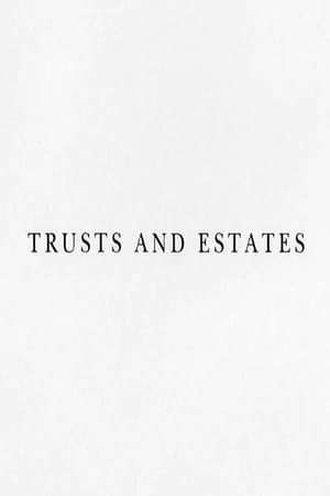 Trusts and Estates 2013