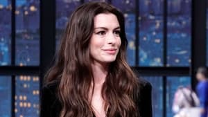 Late Night with Seth Meyers Season 11 :Episode 4  Anne Hathaway, David Byrne