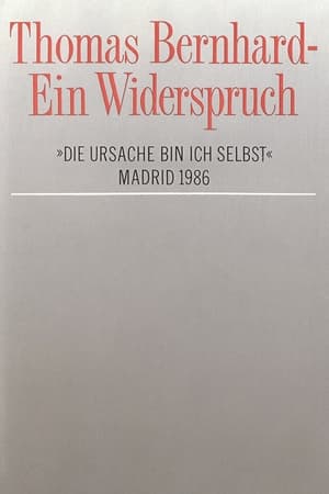 Image Thomas Bernhard – Ein Widerspruch. »Die Ursache bin ich selbst«