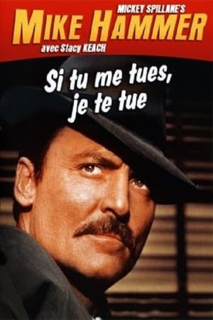 Image Mike Hammer - Si tu me tues, je te tue