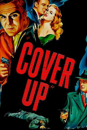 Cover Up (1949)