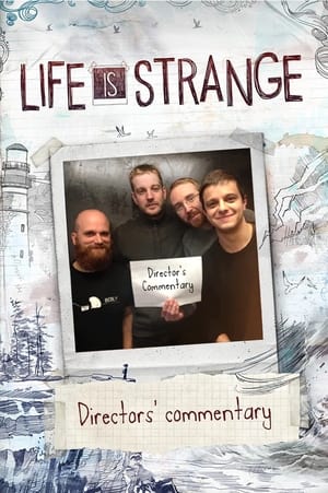 Poster Life Is Strange: Directors' Commentary 2016