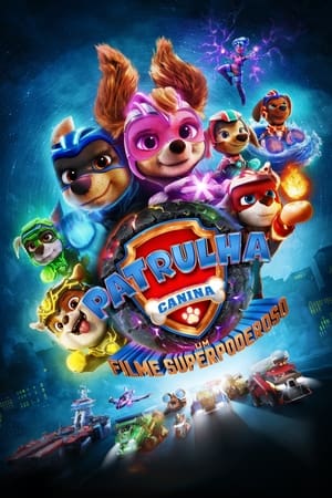 Patrulha Pata: o Super Filme 2023