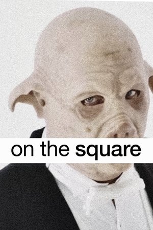 On The Square (2019)