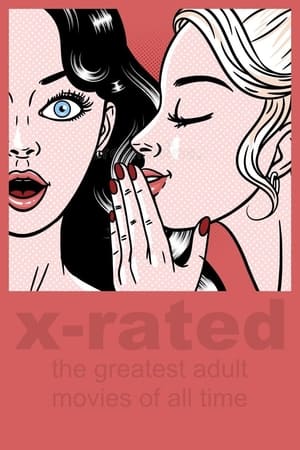 Poster X-Rated: The Greatest Adult Movies of All Time 2015