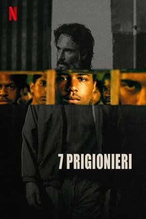 7 Prigionieri 2021