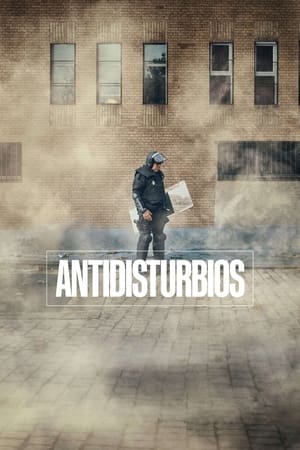 Antidisturbios Saison 1 López 2020