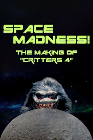 Télécharger Space Madness: The Making of Critters 4 ou regarder en streaming Torrent magnet 