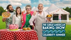 The Great American Baking Show: Celebrity Summer (2025)