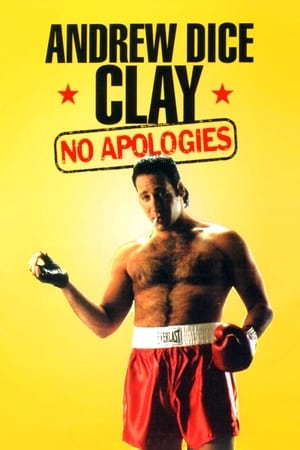 Télécharger Andrew Dice Clay: No Apologies ou regarder en streaming Torrent magnet 