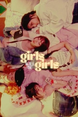 Girls Will Be Girls (2025)