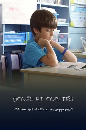 Image Doués et oubliés : maman, quand est-ce que j'apprends?