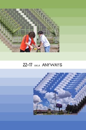 Image 22-17 a.k.a Anyways: Chapters I & II