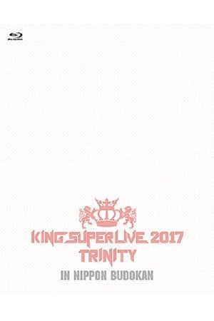 Poster King Super Live 2017 Trinity 2017