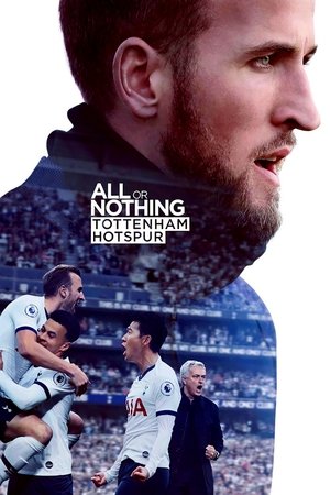 All or Nothing: Tottenham Hotspur – Season 1 All or Nothing: Tottenham Hotspur – Season 1