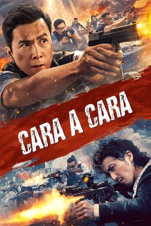 Poster Cara a Cara (Raging Fire) 2021