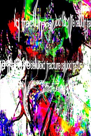 Celluloid Fracture (2025)