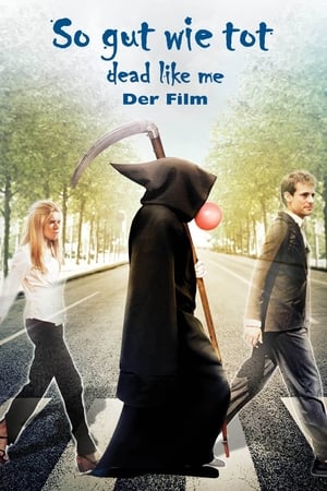 Image So gut wie tot - Dead Like Me: Der Film