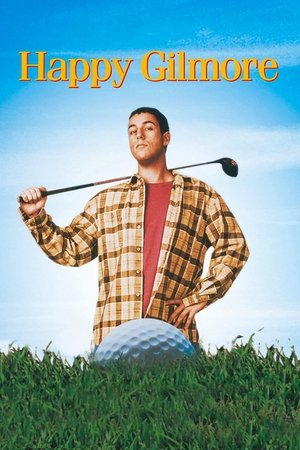 Happy Gilmore - Ein Champ zum Verlieben 1996