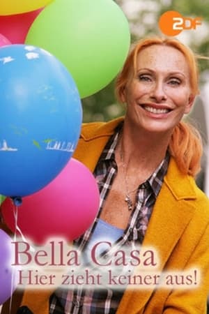 Poster Bella Casa: Hier zieht keiner aus! 2014