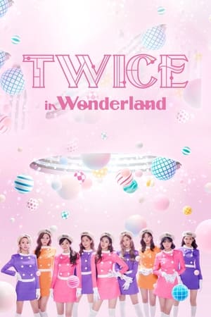 Poster TWICE in Wonderland 2021