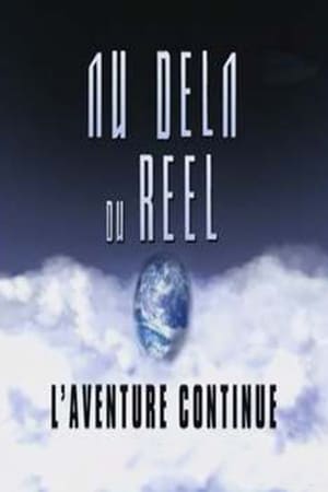 Image Au-delà du réel : L'aventure continue