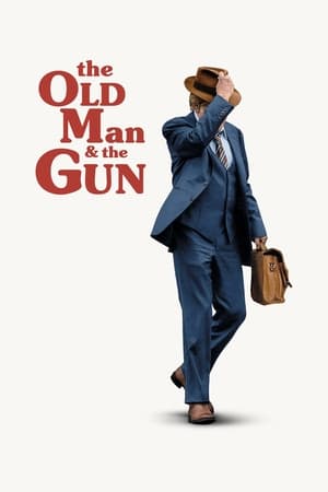 Poster The Old Man & the Gun 2018