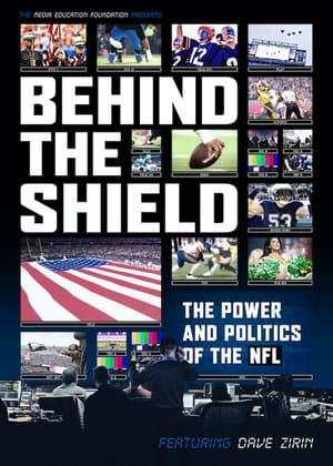 Poster Behind the Shield: The Power and Politics of the NFL 2022