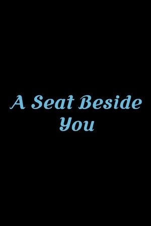 A Seat Beside You (2025)