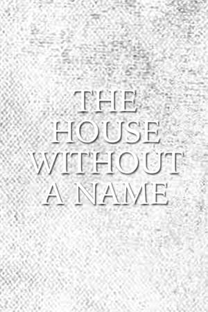 The House Without a Name 1956