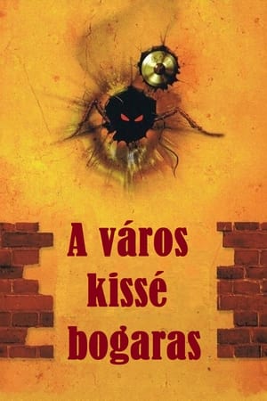 A város kissé bogaras 1998