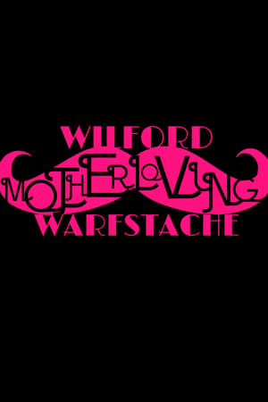 Image Wilford 'Motherloving' Warfstache