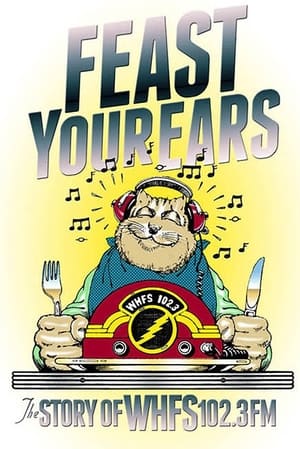 Feast Your Ears: The Story of WHFS 102.3 FM (2023)