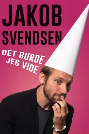 Jakob Svendsen - Det Burde Jeg Vide 2024