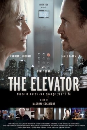 Poster The Elevator: Three Minutes Can Change Your Life 2015