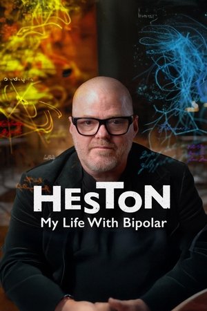 Heston: My Life with Bipolar (2025)