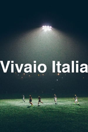 Télécharger Vivaio Italia ou regarder en streaming Torrent magnet 