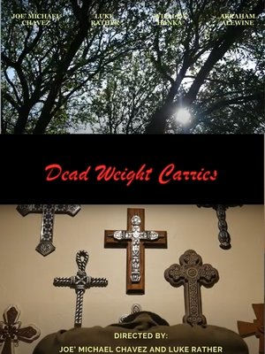 Dead Weight Carries (2025)
