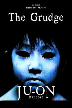 Poster Ju-on - Rancore - The grudge 2002