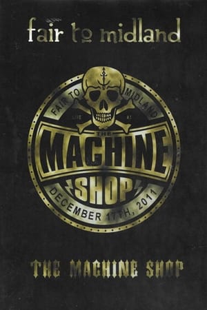 Fair to Midland – Live at The Machine Shop 2012