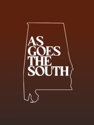 As Goes the South (2025)