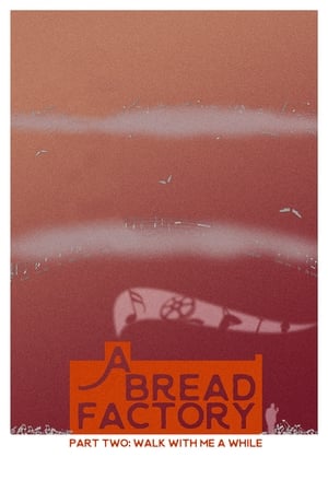 Poster A Bread Factory: Part Two 2018