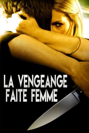 Télécharger La vengeance faite femme ou regarder en streaming Torrent magnet 