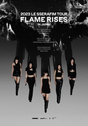 2023 LE SSERAFIM TOUR 'FLAME RISES' IN JAPAN 2023