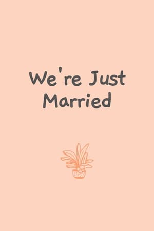 Poster We're Just Married 2024